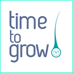 time to grow